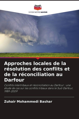 Approches locales de la résolution des conflits et de la réconciliation au Darfour