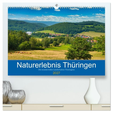 Naturerlebnis Thüringen (hochwertiger Premium Wandkalender 2027 DIN A2 quer), Kunstdruck in Hochglanz