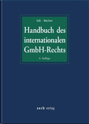 Handbuch des internationalen GmbH-Rechts