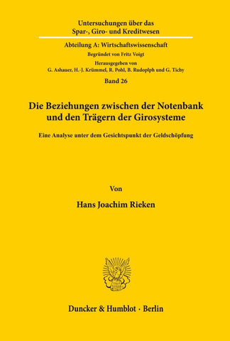 Die Beziehungen zwischen der Notenbank und den Trägern der Girosysteme.