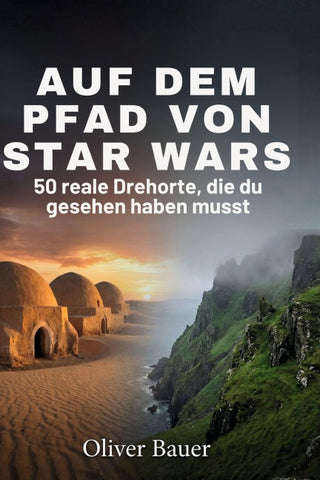 Auf dem Pfad von Star Wars