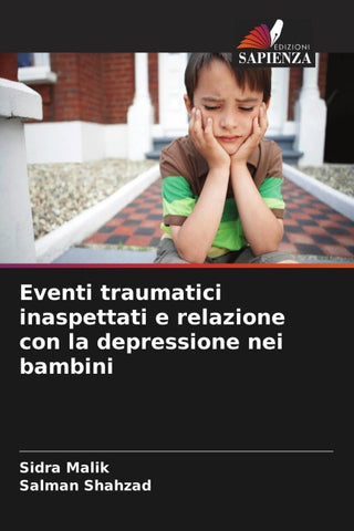 Eventi traumatici inaspettati e relazione con la depressione nei bambini
