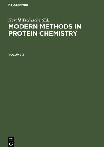 Modern Methods in Protein Chemistry. Volume 3