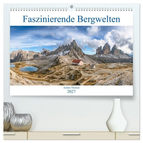 Faszinierende Bergwelten (hochwertiger Premium Wandkalender 2027 DIN A2 quer), Kunstdruck in Hochglanz