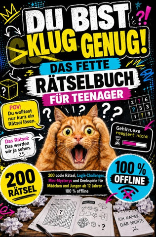 Du bist klug genug! Das fette Rätselbuch für Teenager