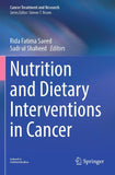 Nutrition and Dietary Interventions in Cancer
