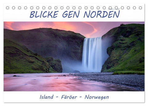 Blicke gen Norden (Tischkalender 2027 DIN A5 quer), CALVENDO Monatskalender