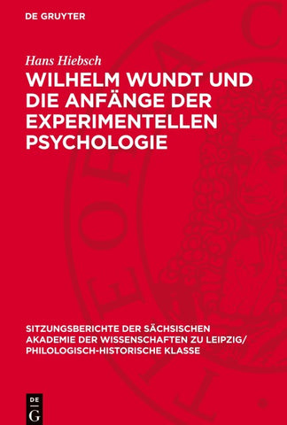 Wilhelm Wundt und die Anfänge der experimentellen Psychologie
