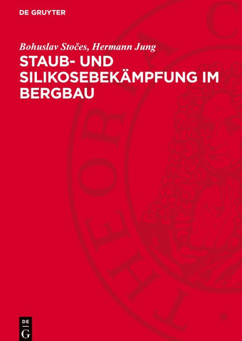 Staub- und Silikosebekämpfung im Bergbau