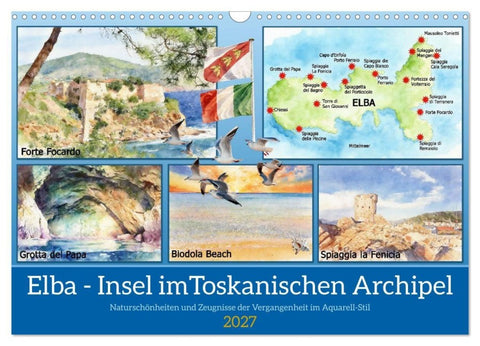 Elba - Insel imToskanischen Archipel (Wandkalender 2027 DIN A3 quer), CALVENDO Monatskalender