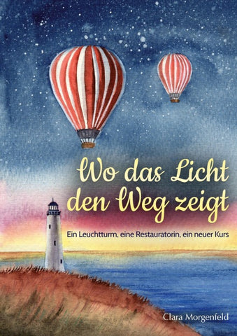Wo das Licht den Weg zeigt