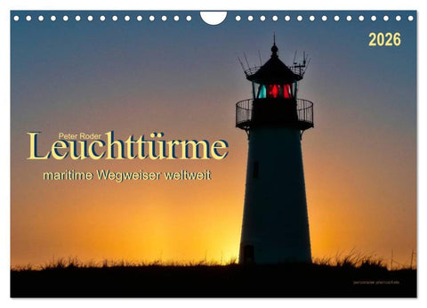 Leuchttürme - maritime Wegweiser weltweit (Wandkalender 2026 DIN A4 quer), CALVENDO Monatskalender