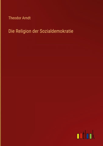 Die Religion der Sozialdemokratie