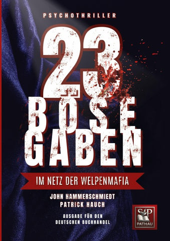 23 BÖSE GABEN