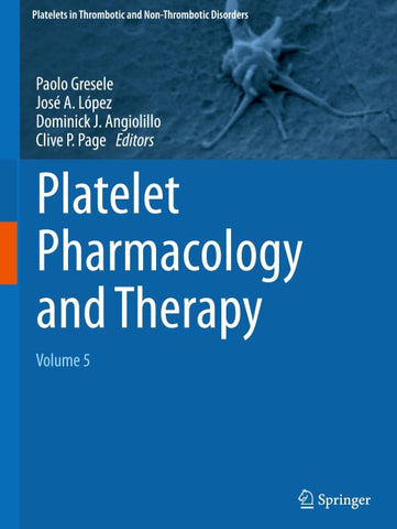 Platelet Pharmacology and Therapy
