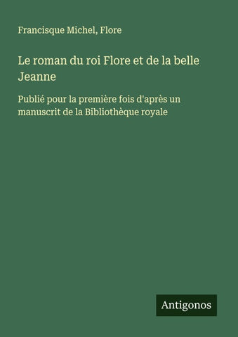 Le roman du roi Flore et de la belle Jeanne