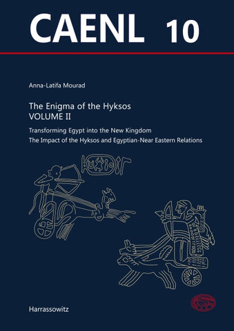 The Enigma of the Hyksos Volume II