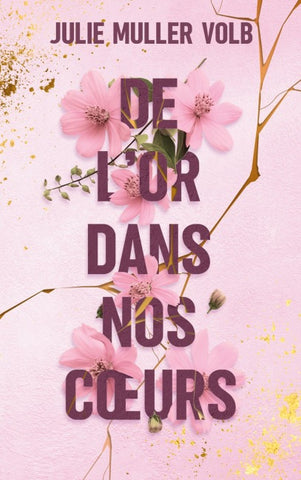 De l'or dans nos coeurs