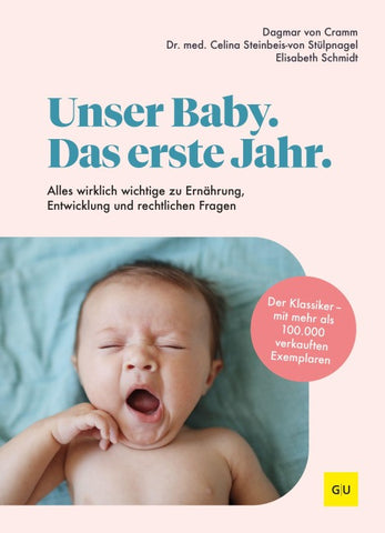 Unser Baby. Das erste Jahr
