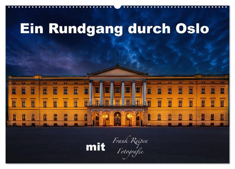 Ein Rundgang in Oslo (Wandkalender 2027 DIN A2 quer), CALVENDO Monatskalender