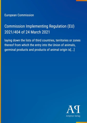 Commission Implementing Regulation (EU) 2021/404 of 24 March 2021
