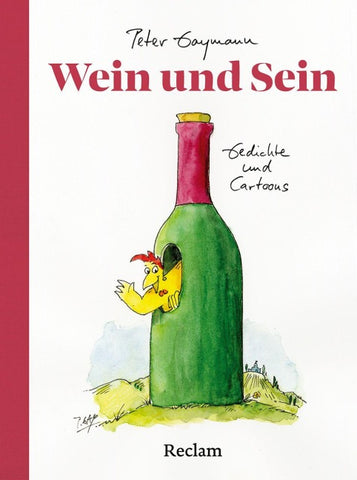Wein und Sein. Gedichte und Cartoons