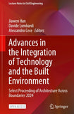 Advances in the Integration of Technology and the Built Environment
