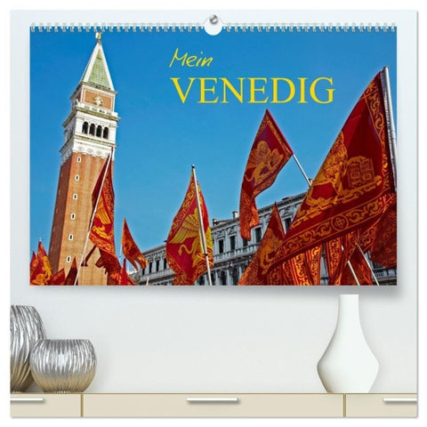 Mein VENEDIG (hochwertiger Premium Wandkalender 2027 DIN A2 quer), Kunstdruck in Hochglanz