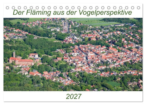 Der Fläming aus der Vogelperspektive (Tischkalender 2027 DIN A5 quer), CALVENDO Monatskalender