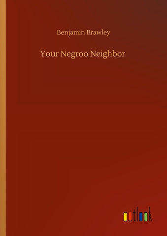 Your Negroo Neighbor