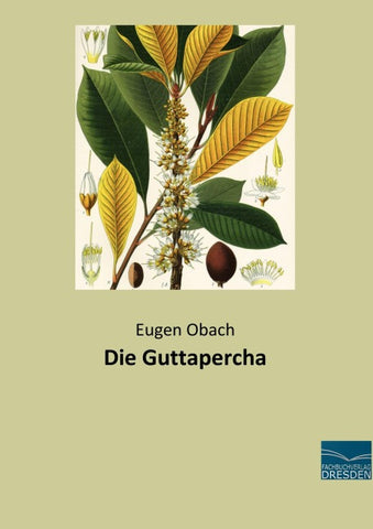 Die Guttapercha