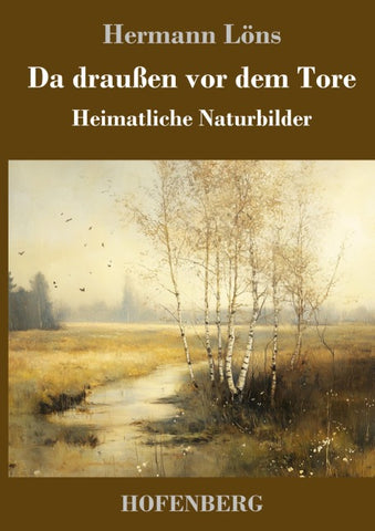 Da draußen vor dem Tore