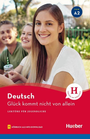 Glück kommt nicht von allein