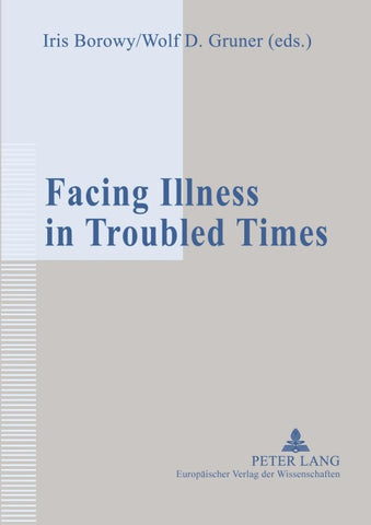 Facing Illness in Troubled Times
