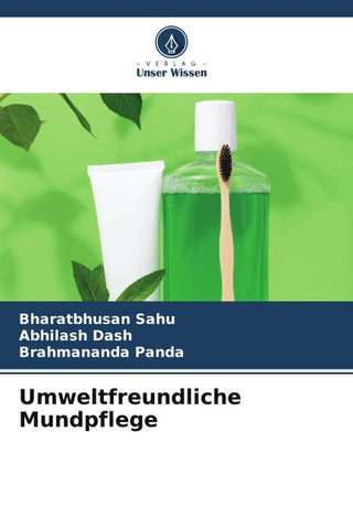 Umweltfreundliche Mundpflege