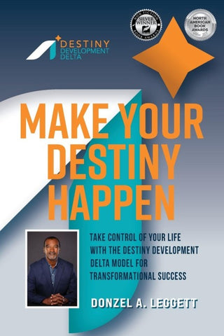 Make Your Destiny Happen