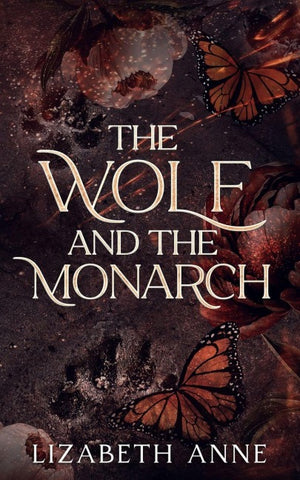 The Wolf and the Monarch