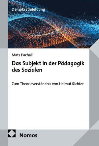 Das Subjekt in der Pädagogik des Sozialen