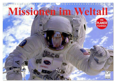 Missionen im Weltall (Wandkalender 2027 DIN A3 quer), CALVENDO Monatskalender