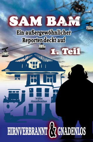 Hirnverbrannt und Gnadenlos
