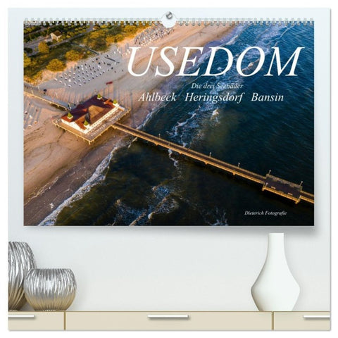 USEDOM Die drei Seebäder Ahlbeck - Heringsdorf - Bansin (hochwertiger Premium Wandkalender 2027 DIN A2 quer), Kunstdruck in Hochglanz