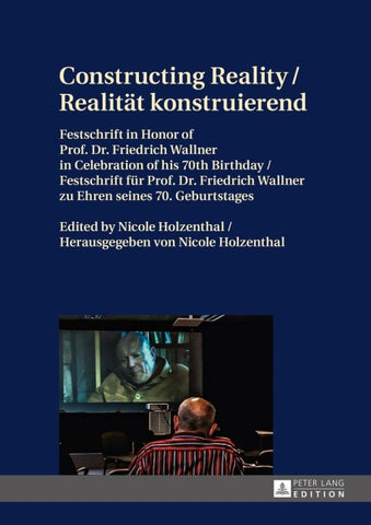 Constructing Reality / Realität konstruierend
