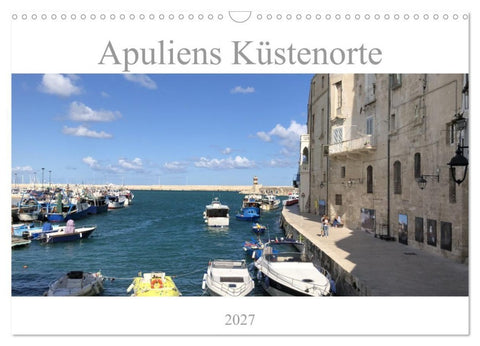 Apuliens Küstenorte (Wandkalender 2027 DIN A3 quer), CALVENDO Monatskalender