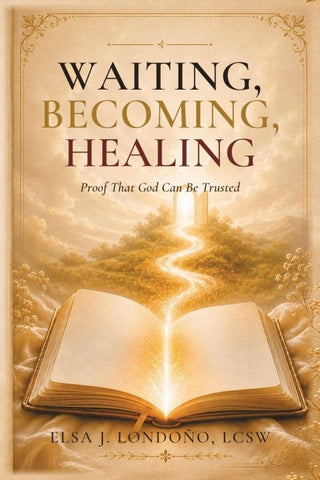 Waiting, Becoming, Healing