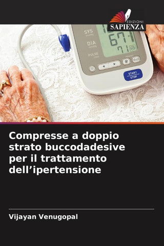 Compresse a doppio strato buccodadesive per il trattamento dell'ipertensione