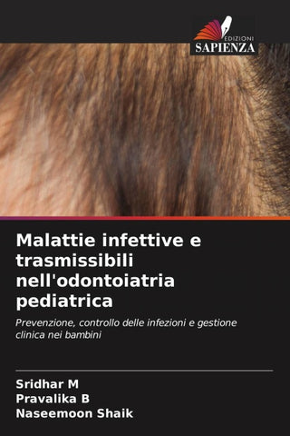 Malattie infettive e trasmissibili nell'odontoiatria pediatrica