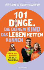 101 Dinge, die deinem Kind das Leben retten können