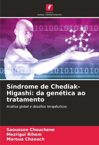 Síndrome de Chediak-Higashi: da genética ao tratamento