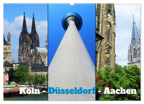 Köln, Düsseldorf, Aachen (Wandkalender 2027 DIN A2 quer), CALVENDO Monatskalender