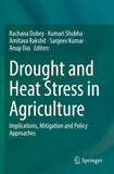 Drought and Heat Stress in Agriculture